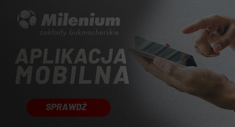 Aplikacja mobilnego bukmachera w Milenium legalnego bukmachera