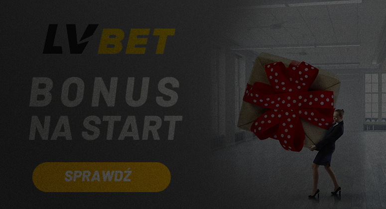LVBET bonus powitalny polskiego legalnego bukmachera
